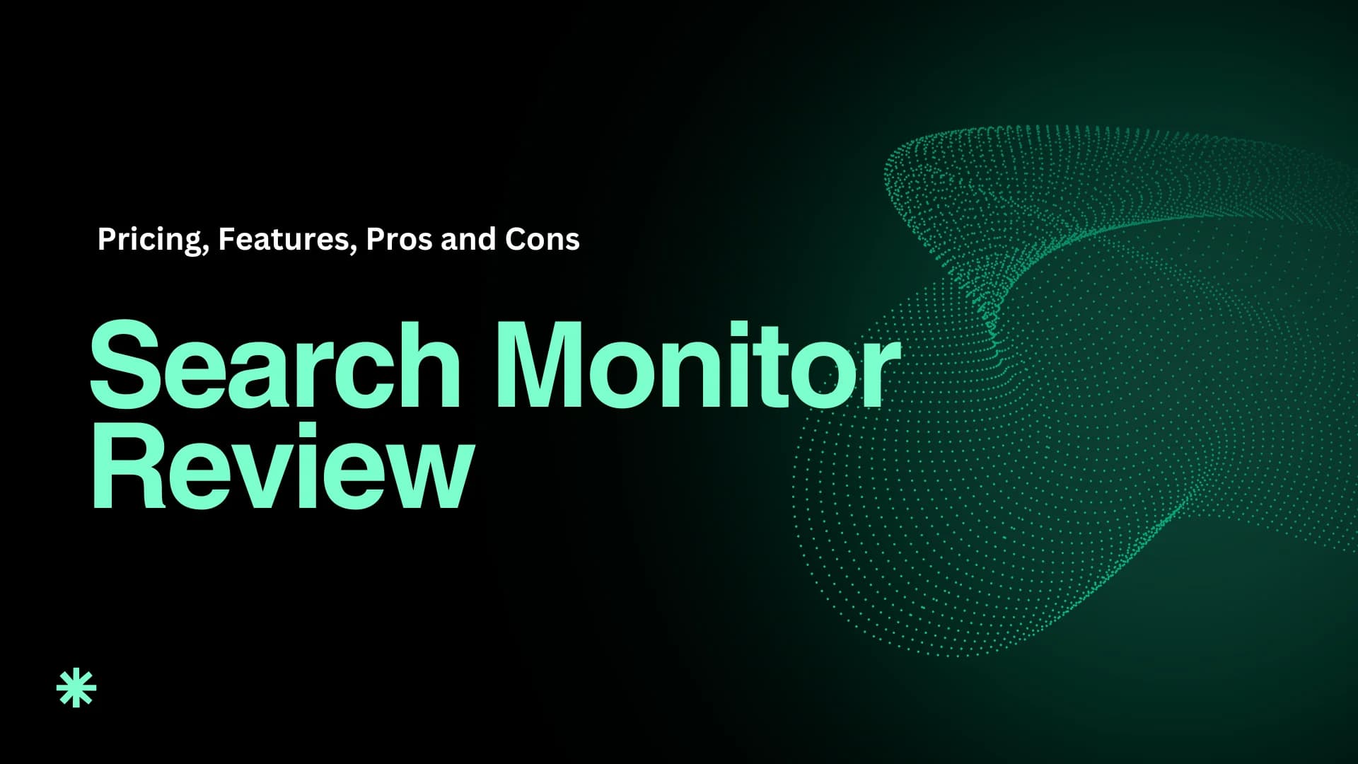 Search Monitor Review 2026: Pricing, Features, Pros and Cons