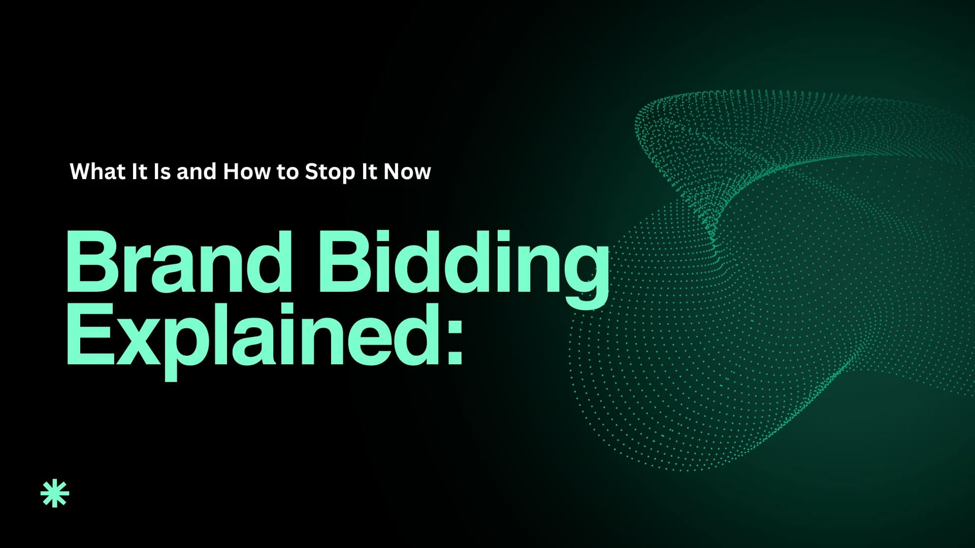 Brand Bidding: What It Is, and How to Stop It