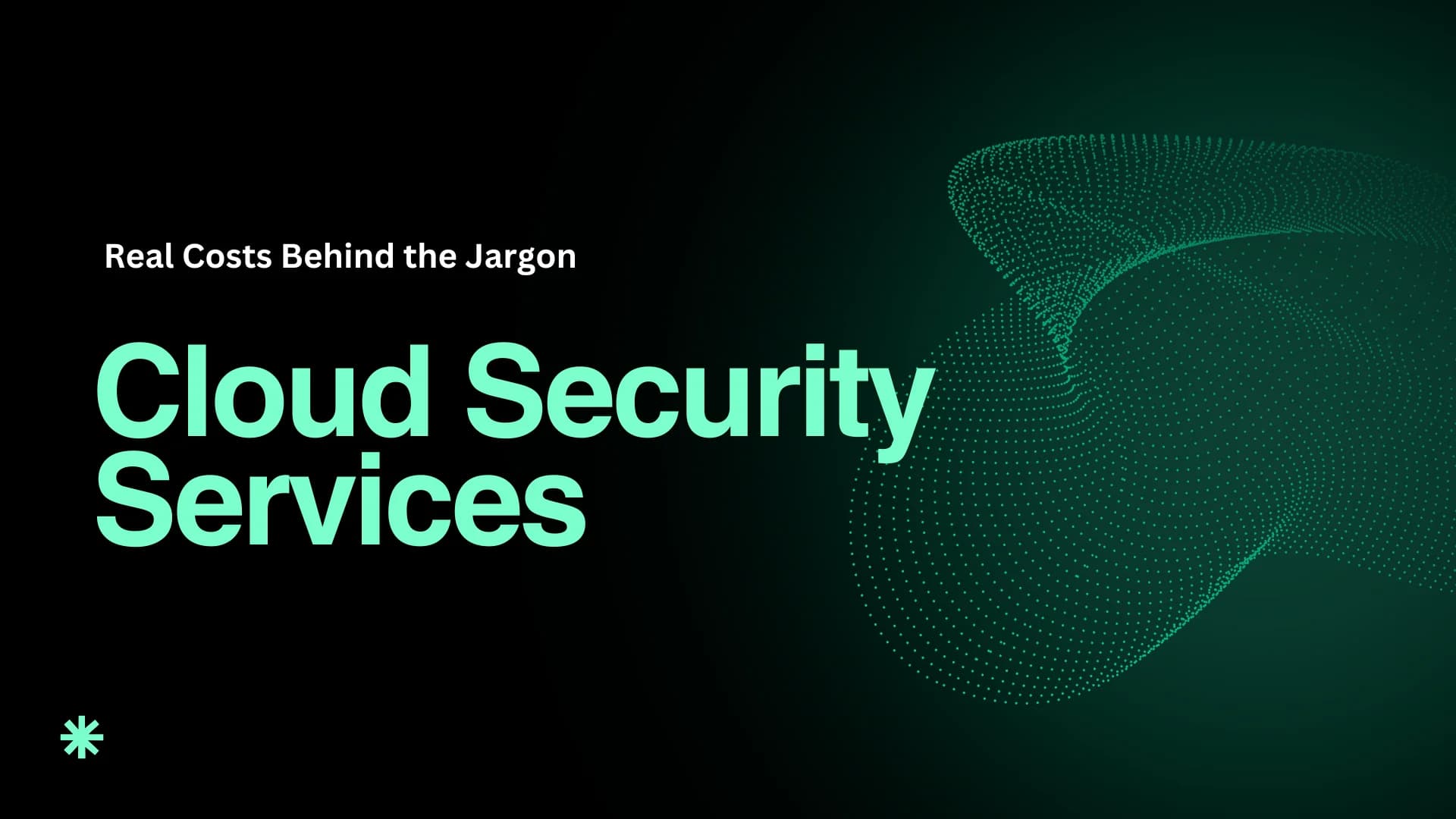 Cloud Security Services in 2026: What They Cost, and Who Hides It