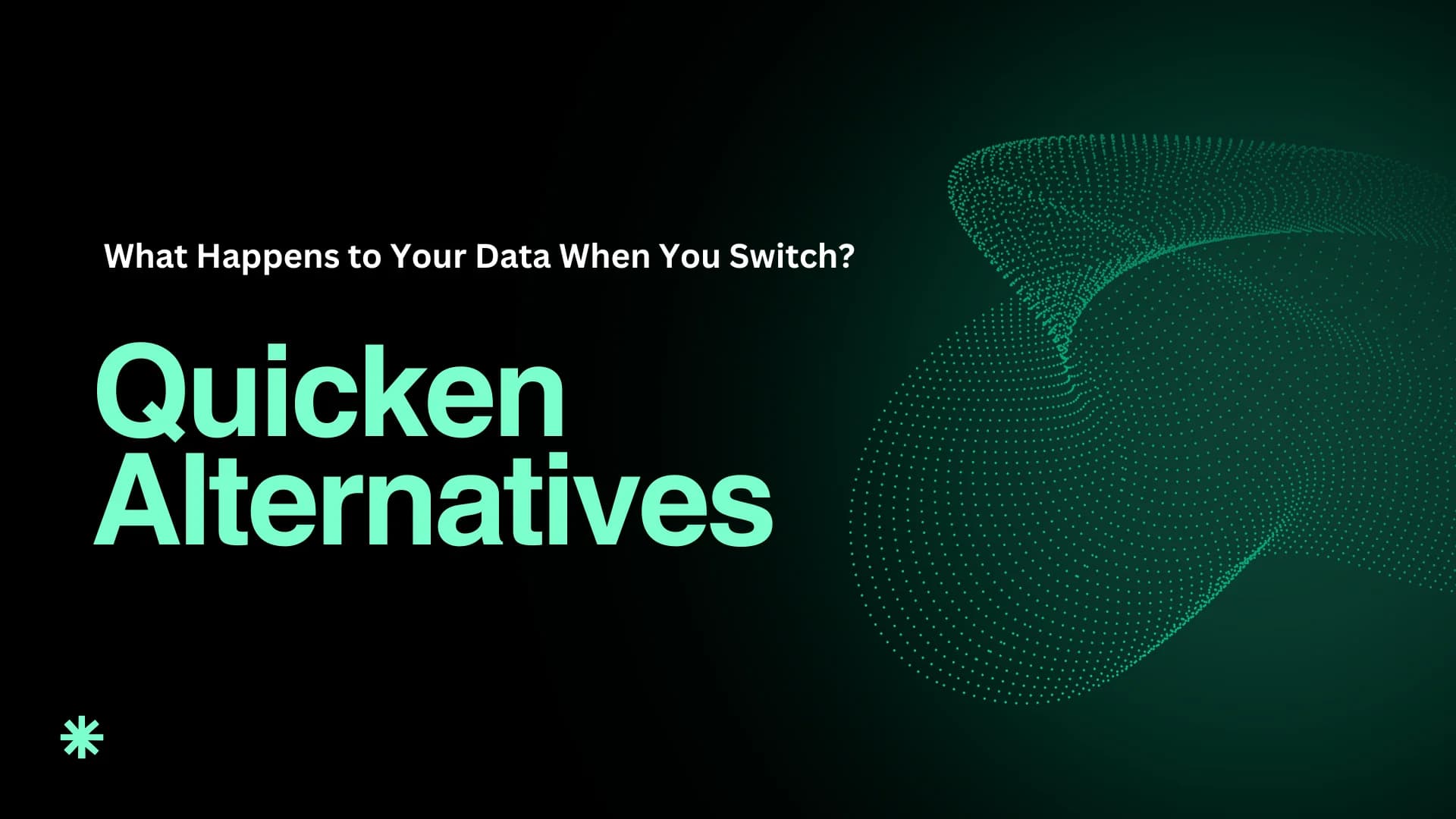 13 Best Quicken Alternatives in 2026, and What Happens to Your Data When You Switch