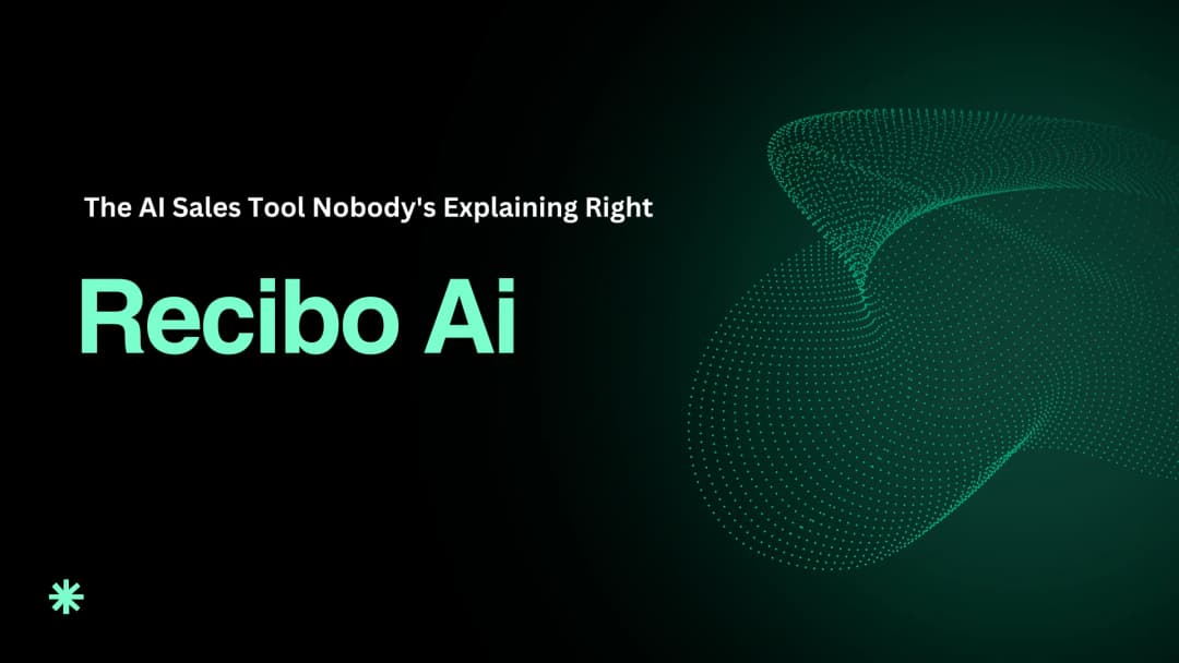 What Is Recibo? The AI Sales Tool Nobody's Explaining Right